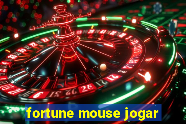 fortune mouse jogar