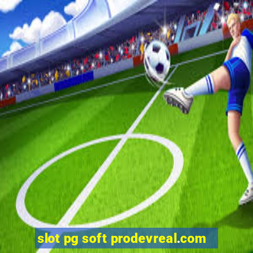 slot pg soft prodevreal.com