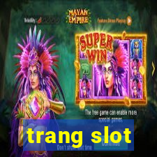 trang slot