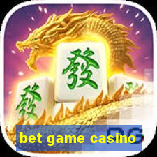 bet game casino