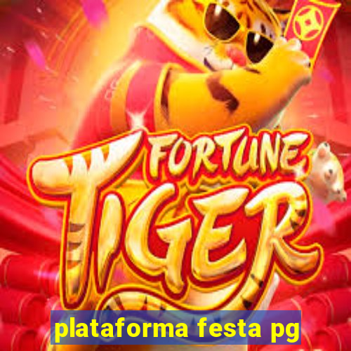 plataforma festa pg