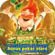 bonus poker stars