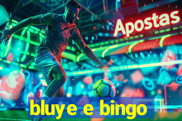 bluye e bingo