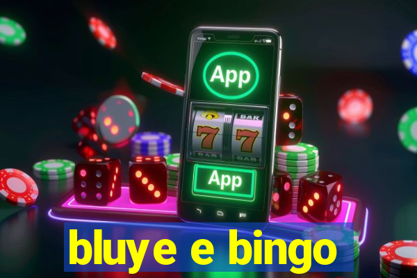 bluye e bingo