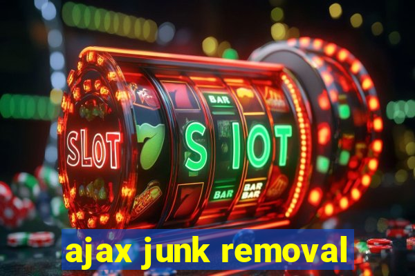 ajax junk removal