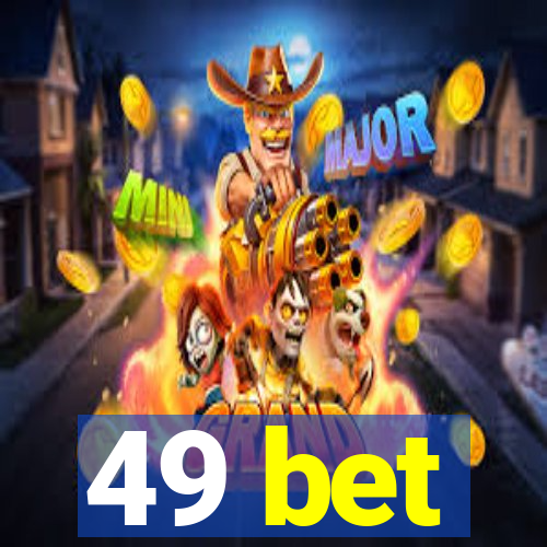 49 bet