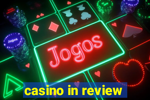 casino in review