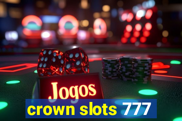 crown slots 777