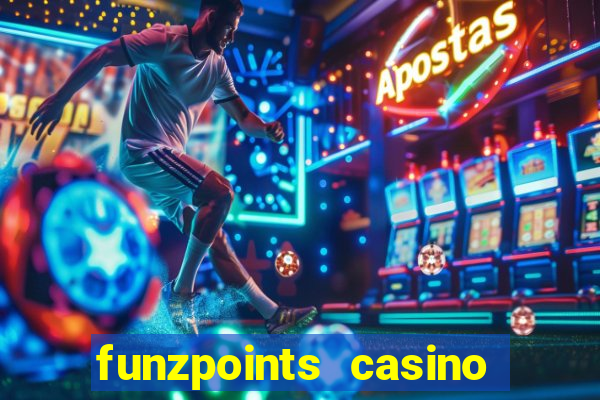 funzpoints casino log in