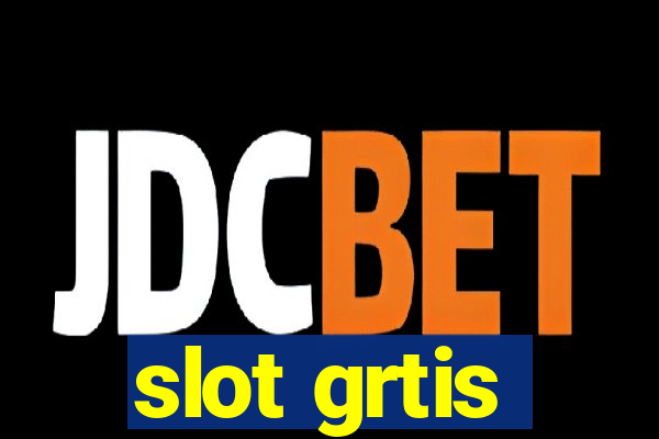 slot grtis