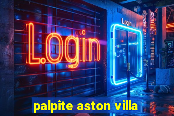 palpite aston villa