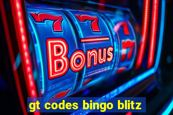 gt codes bingo blitz