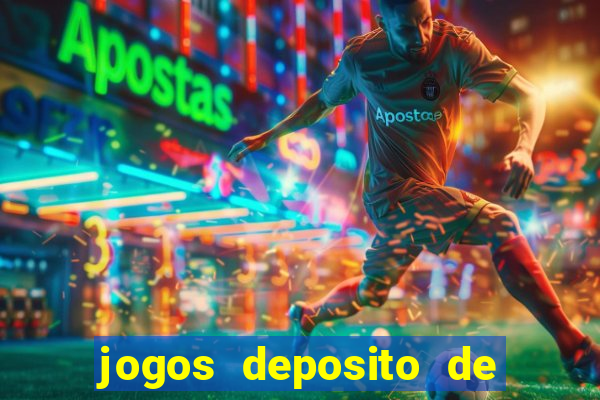 jogos deposito de 1 real