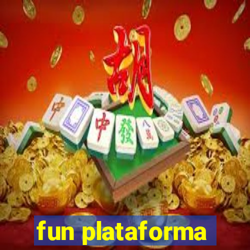 fun plataforma