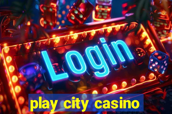 play city casino