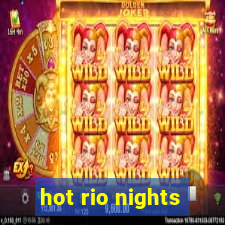 hot rio nights