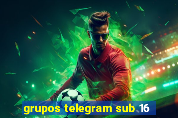 grupos telegram sub 16