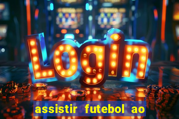 assistir futebol ao vivo rmc