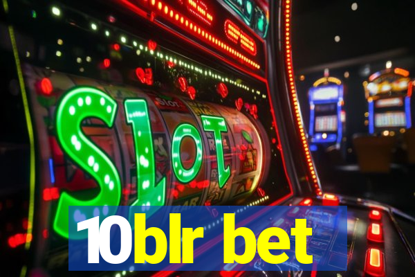 10blr bet