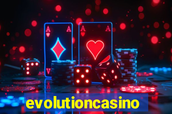 evolutioncasino