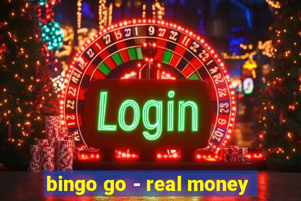 bingo go - real money