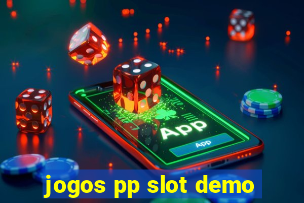 jogos pp slot demo