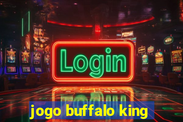 jogo buffalo king