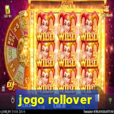 jogo rollover