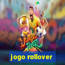 jogo rollover