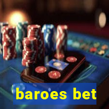 baroes bet