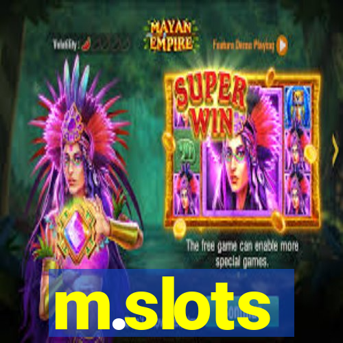 m.slots