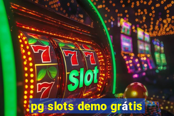 pg slots demo grátis