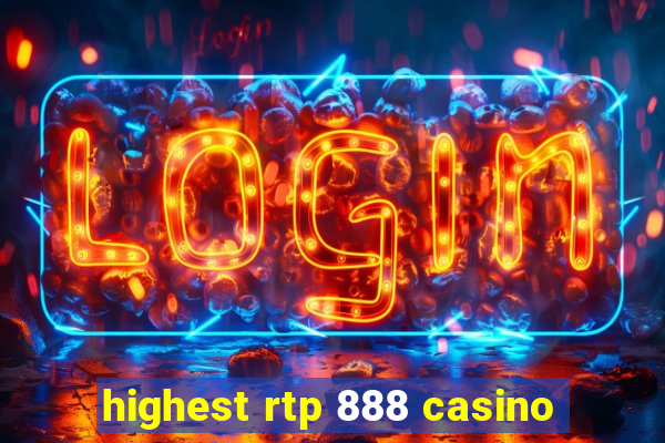 highest rtp 888 casino