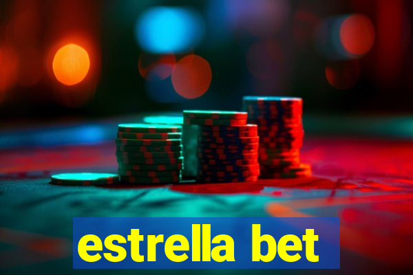 estrella bet