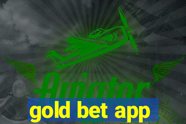 gold bet app