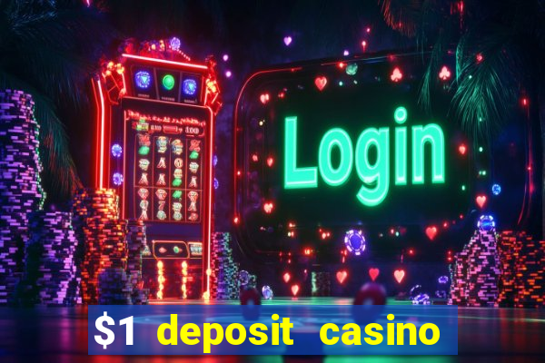 $1 deposit casino nz 2020