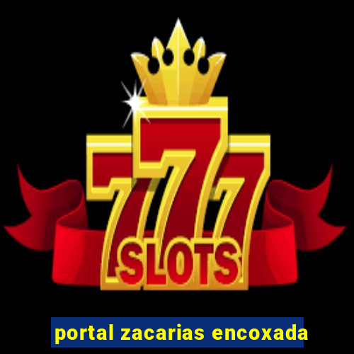 portal zacarias encoxada