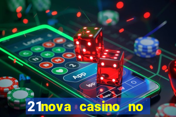 21nova casino no deposit bonus code