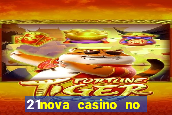 21nova casino no deposit bonus code