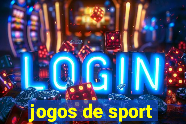 jogos de sport