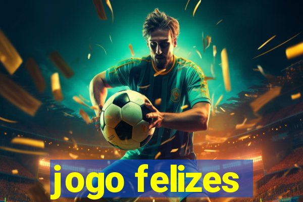 jogo felizes