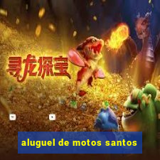 aluguel de motos santos