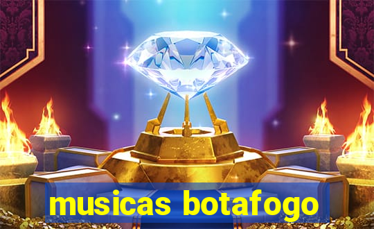 musicas botafogo