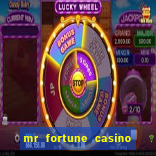 mr fortune casino $25 reais