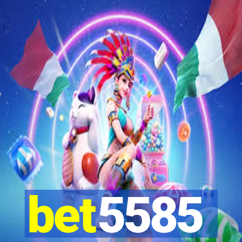 bet5585