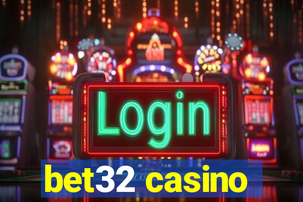 bet32 casino