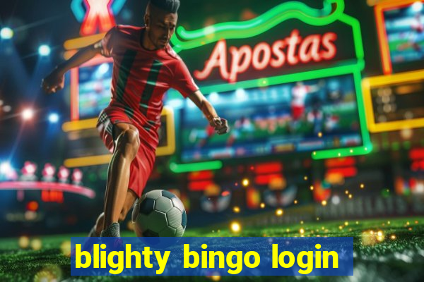 blighty bingo login