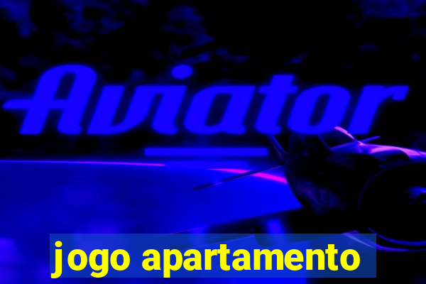 jogo apartamento