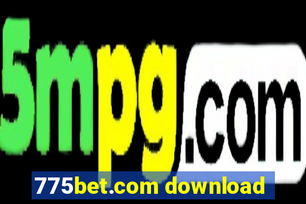 775bet.com download