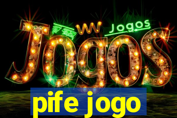 pife jogo